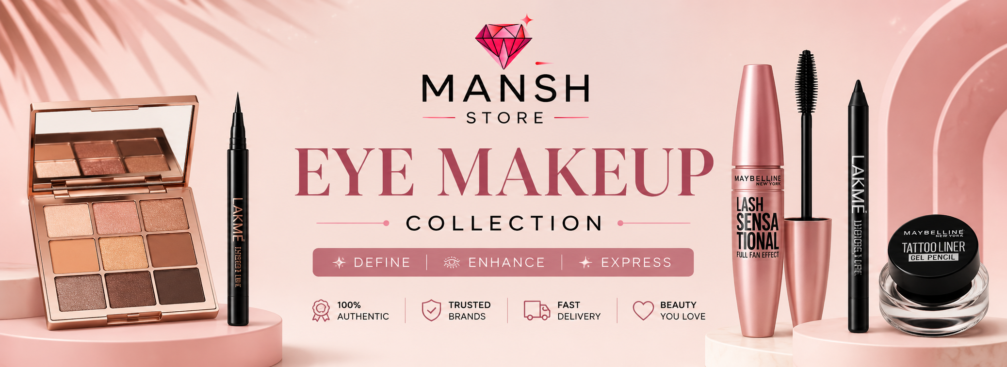Imported eye makeup products from NYX Professional Makeup, Huda Beauty, Anastasia Beverly Hills and Too Faced available in Pakistan