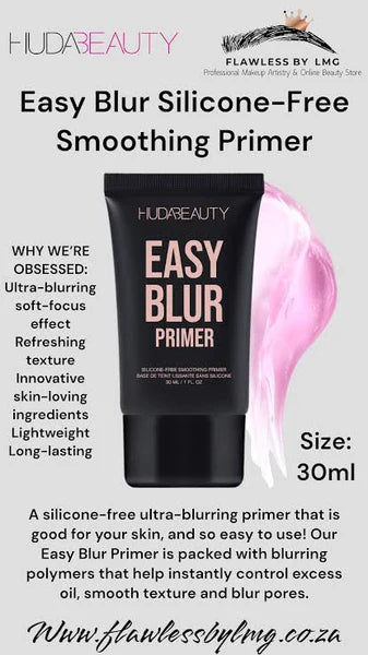 Huda Beauty Easy Blur Silicone-Free Smoothing Primer 30ml – Pore-Minimizing, Mattifying & Skin-Perfecting Base