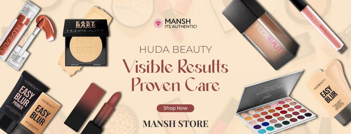 A promotional banner for HUDA BEAUTY Visible Results Proven Care by Mansh Store, featuring a collection of makeup products including eyeshadows, lipsticks, a foundation bottle, and an eyeshadow palette arranged on a beige background.